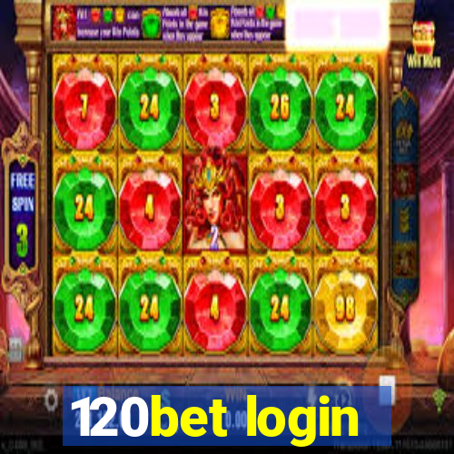 120bet login